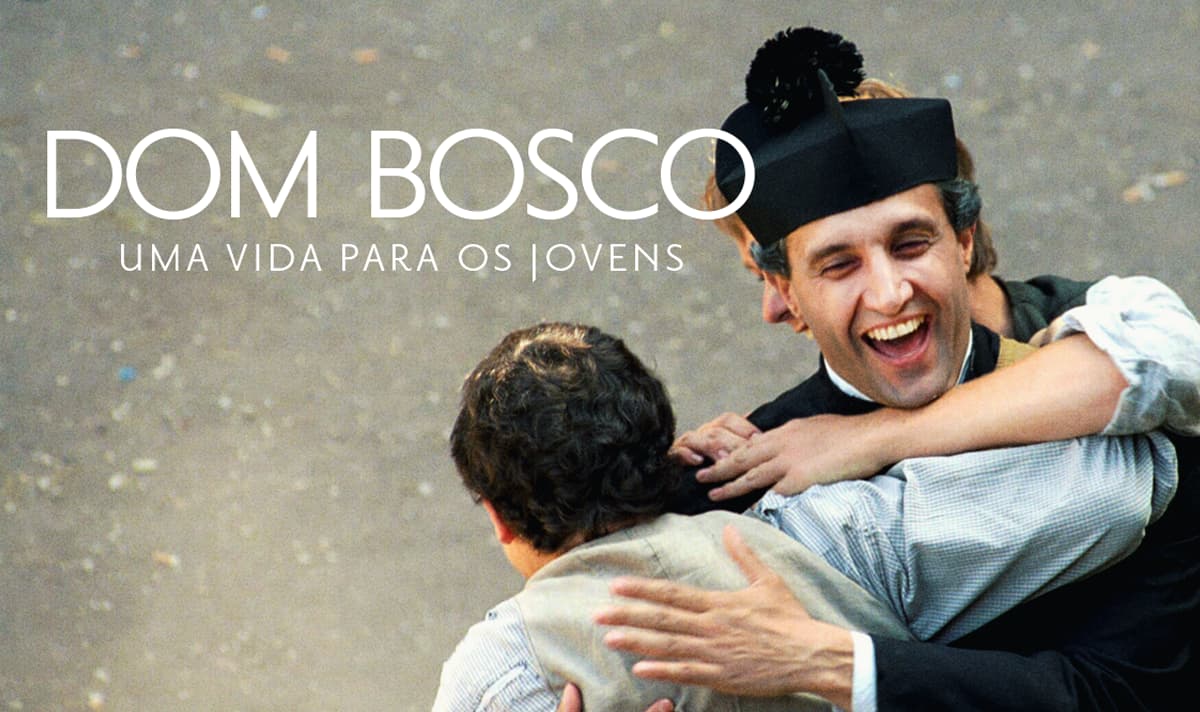 Dom Bosco – Uma vida para os jovens